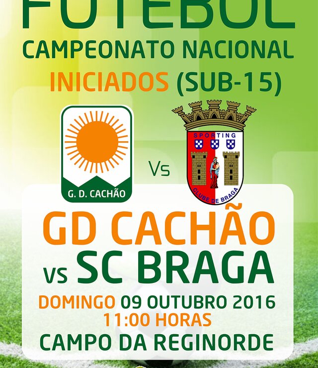 cartaz_futebol_CN_Iniciados_-_GDC_vs_SCBraga