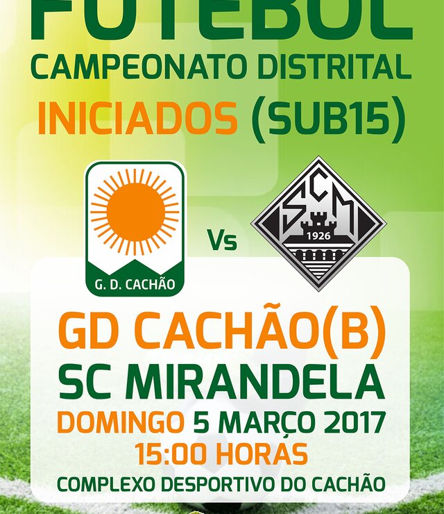 cartaz_futebol__Iniciados_CD_GDC_vs_SC_Mirandela